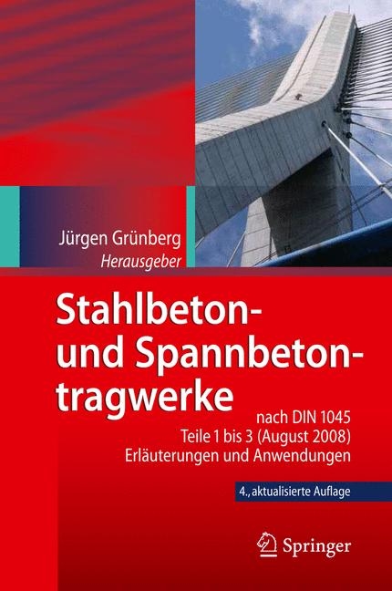 Stahlbeton- und Spannbetontragwerke - 