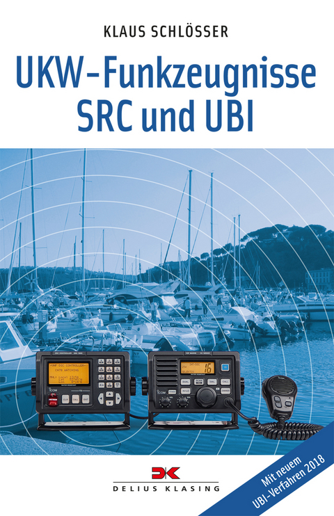 UKW-Funkzeugnisse SRC und UBI - Klaus Schlösser