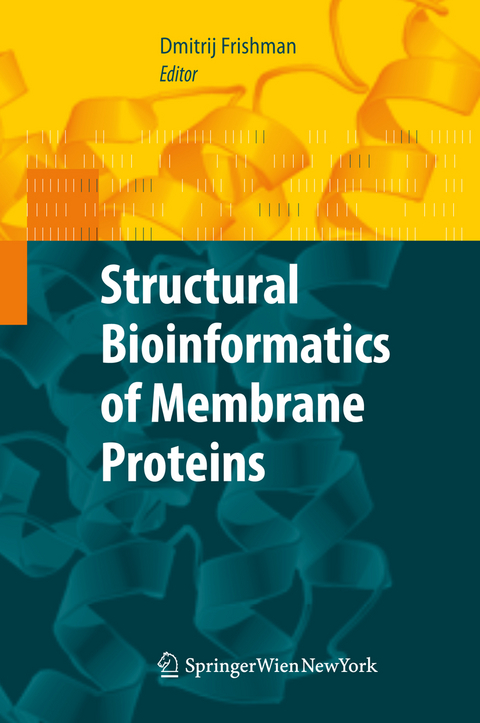 Structural Bioinformatics of Membrane Proteins - 