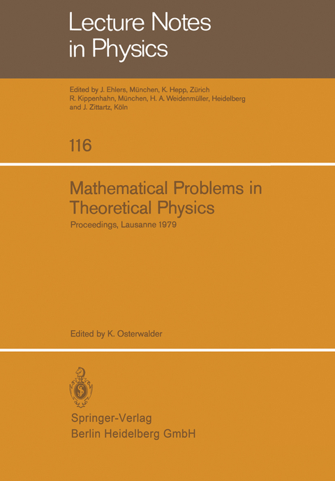 Mathematical Problems in Theoretical Physics - 