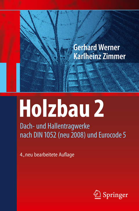 Holzbau 2 - Gerhard Werner, Karl-Heinz Zimmer