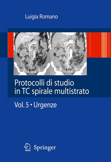 Protocolli Di Studio in Tc Spirale Multistrato - Luigia Romano