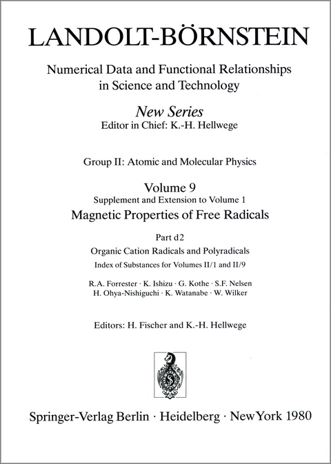 Organic Cation Radicals and Polyradicals / Organische Kation-Radikale und Polyradikale - A.R. Forrester, K. Ishizu, G. Kothe, S.F. Nelsen, H. Ohya-Nishiguchi, Watanabe Kyoko, W. Wilker