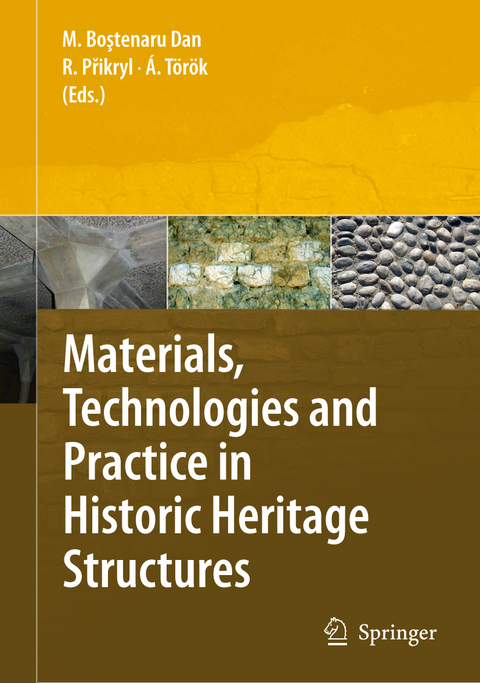 Materials, Technologies and Practice in Historic Heritage Structures - 