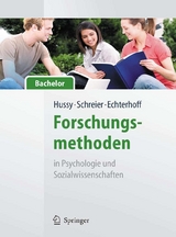 Forschungsmethoden in Psychologie und Sozialwissenschaften - für Bachelor - Walter Hussy, Margrit Schreier, Gerald Echterhoff