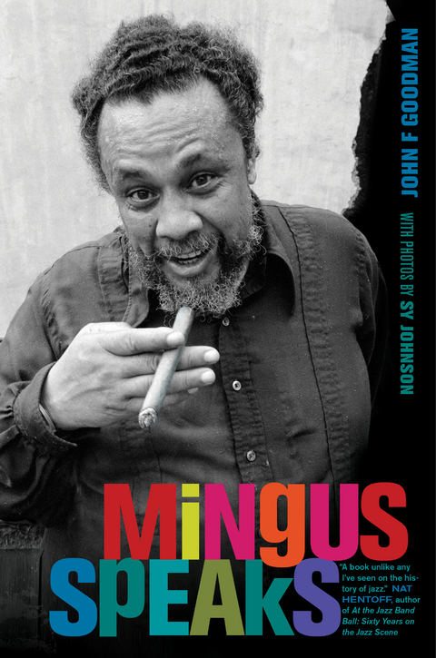 Mingus Speaks -  John Goodman