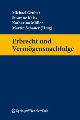 Erbrecht und Vermögensnachfolge - 