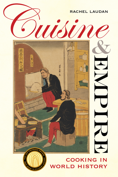 Cuisine and Empire - Rachel Laudan