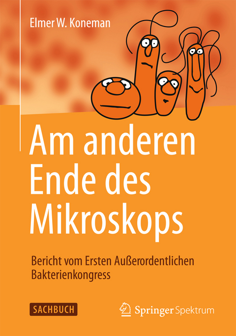 Am anderen Ende des Mikroskops - Elmer W. Koneman