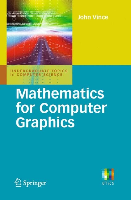 Mathematics for Computer Graphics - John A. Vince