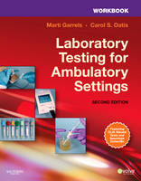 Workbook for Laboratory Testing for Ambulatory Settings - Marti Garrels