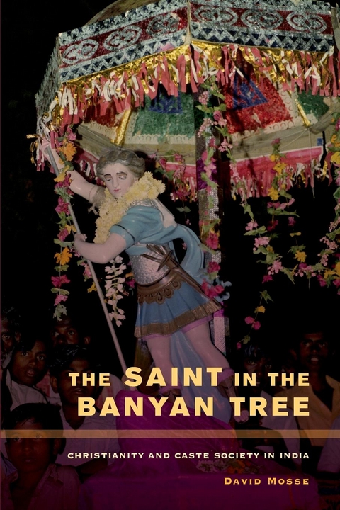 The Saint in the Banyan Tree - David Mosse