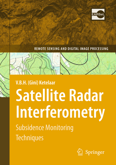 Satellite Radar Interferometry - V. B. H. (Gini) Ketelaar