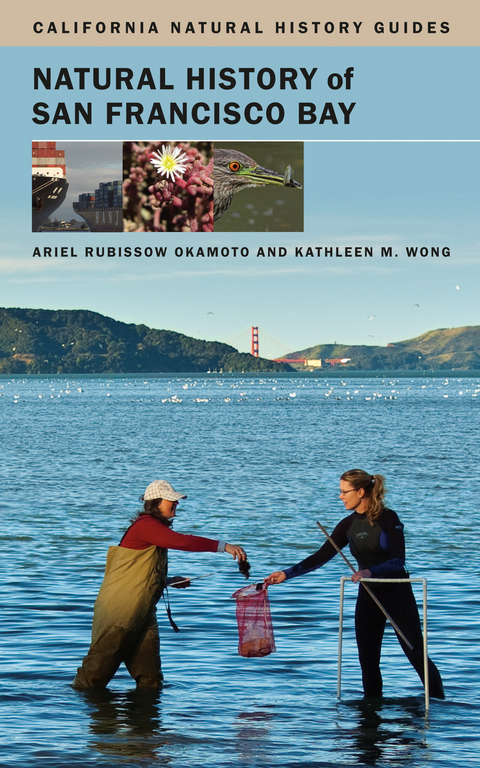 Natural History of San Francisco Bay - Ariel Rubissow Okamoto, Kathleen Wong