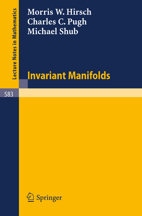 Invariant Manifolds - M.W. Hirsch, C.C. Pugh, M. Shub