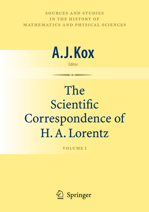 The Scientific Correspondence of H.A. Lorentz - 