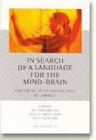 In Search of a Language for the Mind-Brain - Ocke-Schewn Bohn, Albert Gjedde, Anjum Saleemi