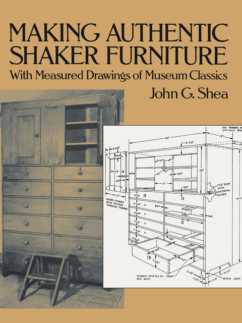 Making Authentic Shaker Furniture -  John G. Shea