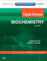 Rapid Review Biochemistry - John W. Pelley, Edward F. Goljan