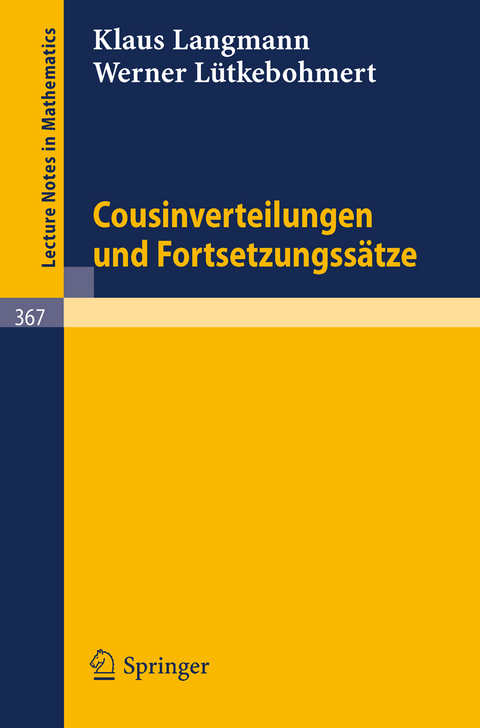 Cousinverteilungen und Fortsetzungssätze - K. Langmann, W. Lütkebohmert