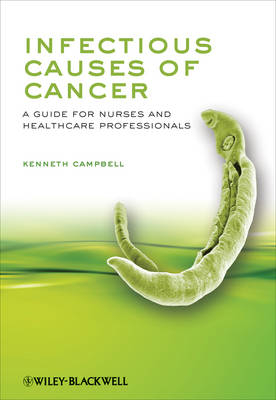 Infectious Causes of Cancer - Kenneth Campbell