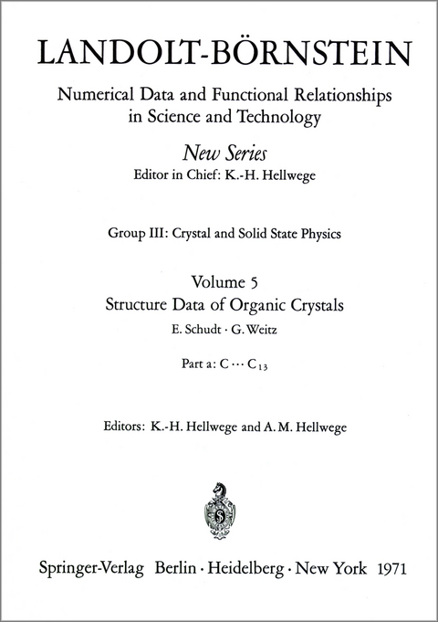 Structure Data of Organic Crystals / Strukturdaten organischer Kristalle - E. Schudt, G. Weitz