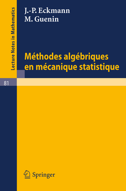 Methodes Algebriques en Mecanique Statistique - J.-P. Eckmann, M. Guenin