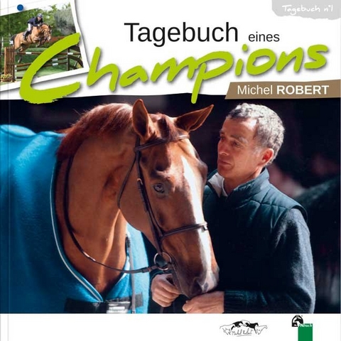 Tagebuch eines Champions - Michel Robert