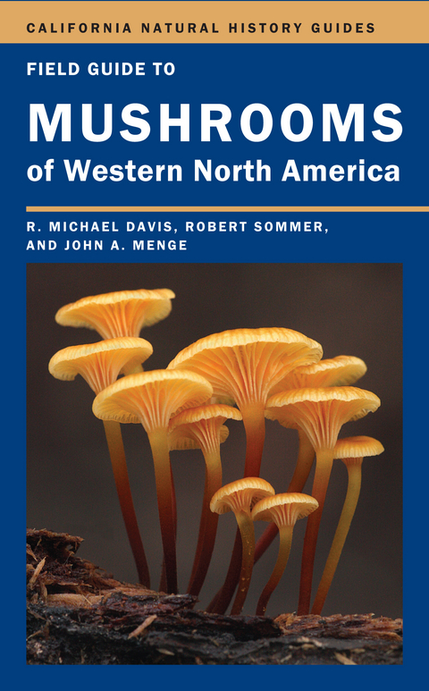 Field Guide to Mushrooms of Western North America - Mike Davis, Robert Sommer, John Menge