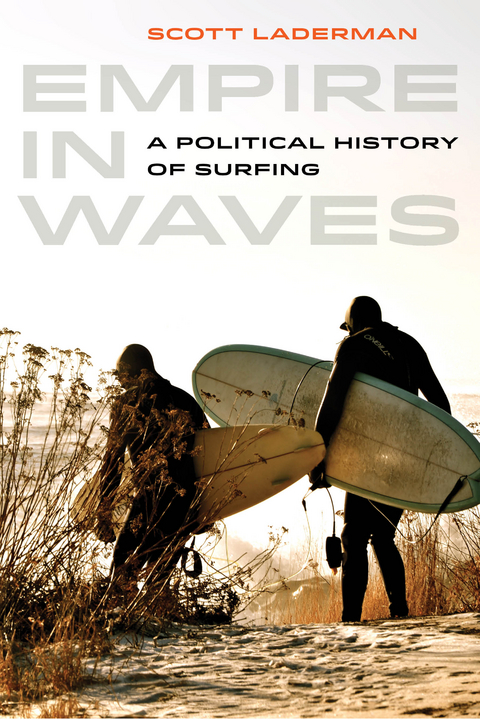 Empire in Waves -  Scott Laderman