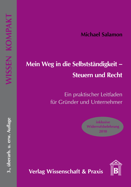 Mein Weg in die Selbstständigkeit – Steuern und Recht - Michael Salamon