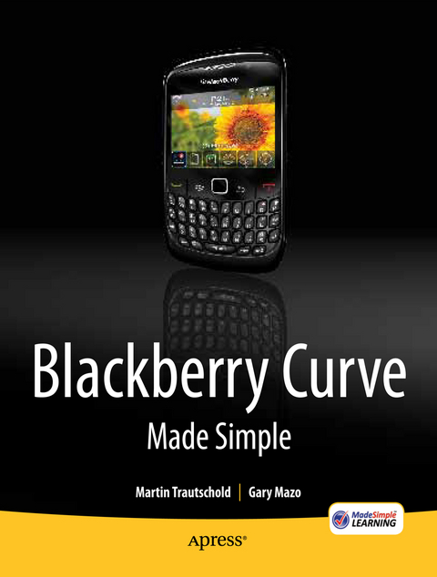 BlackBerry Curve Made Simple - Gary Mazo, Martin Trautschold