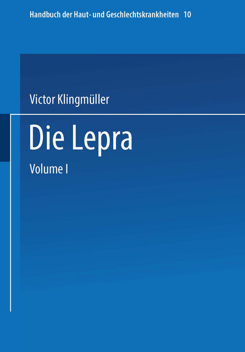 Die Lepra - Victor Klingmüller, K. Grön