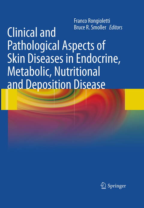 Clinical and Pathological Aspects of Skin Diseases in Endocrine, Metabolic, Nutritional and Deposition Disease - 