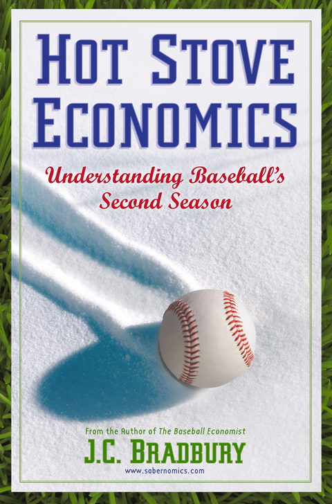 Hot Stove Economics - J.C. Bradbury