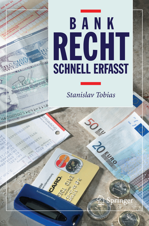 Bankrecht - Schnell erfasst - Stanislav Tobias