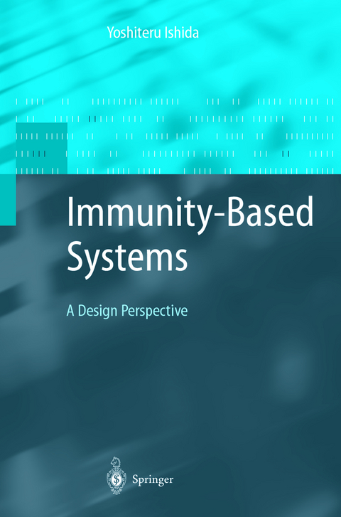 Immunity-Based Systems - Yoshiteru Ishida