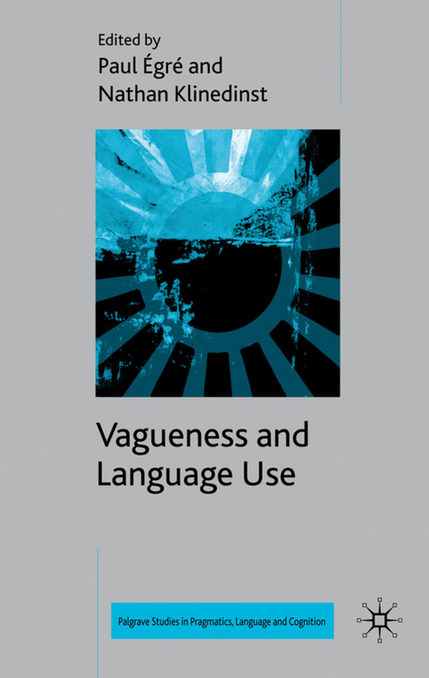 Vagueness and Language Use - 