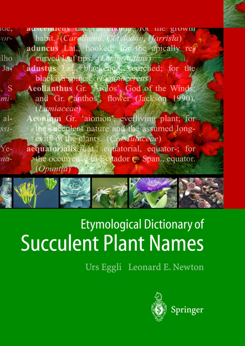 Etymological Dictionary of Succulent Plant Names - Urs Eggli, Leonard E. Newton