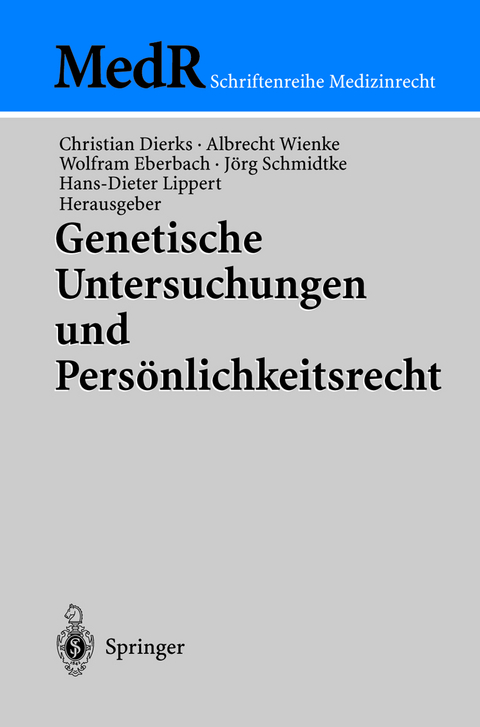 Genetische Untersuchungen und Persönlichkeitsrecht - 