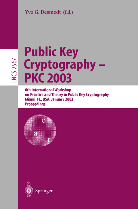 Public Key Cryptography - PKC 2003 - 