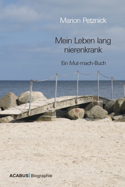 Mein Leben lang nierenkrank - Marion Petznick