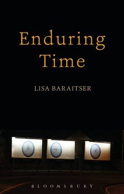 Enduring Time -  Lisa Baraitser