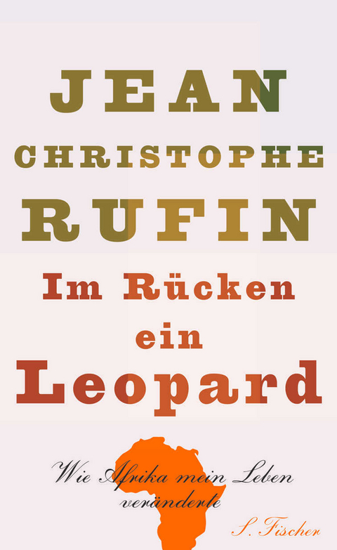 Im Rücken ein Leopard - Jean-Christophe Rufin