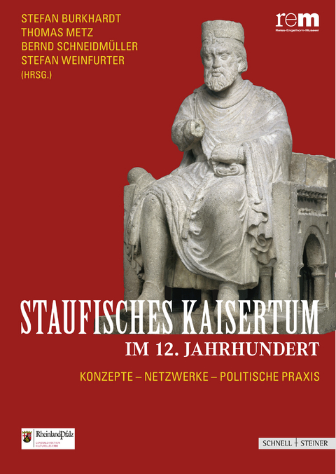 Staufisches Kaisertum im 12. Jahrhundert - 