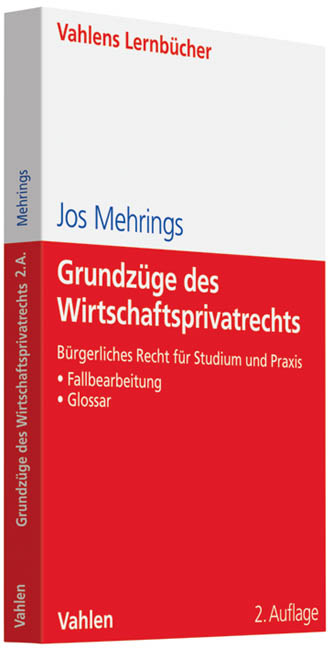 Grundzüge des Wirtschaftsprivatrechts - Jos Mehrings