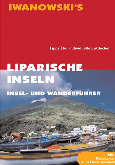 Liparische Inseln - Reiseführer von Iwanowski - Peter Amann