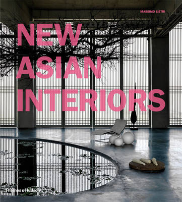 New Asian Interiors - Massimo Listri