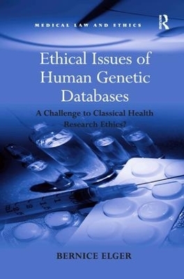 Ethical Issues of Human Genetic Databases - Bernice Elger