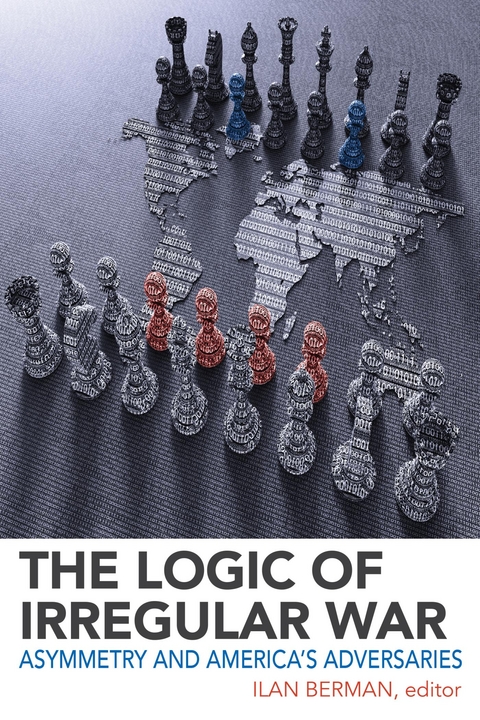 Logic of Irregular War - 